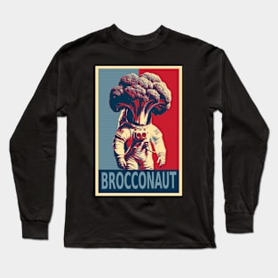 Brocconaut Broccoli Astronaut Hope Long Sleeve T-Shirt